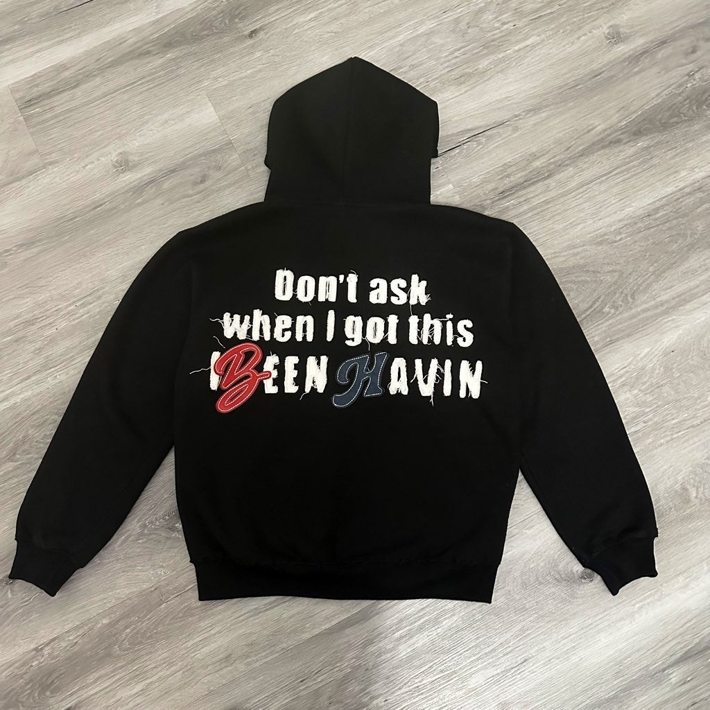 Been Havin Zip Up